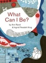 Cover: What Can I Be? - Princeton Architectural Press