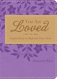 Enlarge image Cover: You Are Loved - Barbour Publishing, Inc.