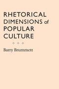 Cover: Rhetorical Dimensions of Popular Culture - The University of Alabama Press