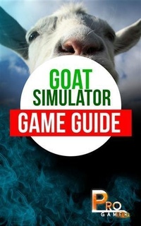 Abbildung von: Goat Simulator - Booksmango