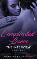Cover: Complicated Lovers - The Interview (Book 2) - Third Cousins