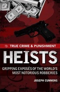 Cover: True Crime and Punishment: Heists - Pier 9