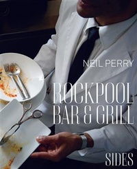 Abbildung von: Rockpool Bar and Grill: Sides - Murdoch Books