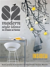 Abbildung von: 82 Modern Style Ideas to Create at Home - Murdoch Books