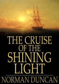 Enlarge image Cover: Cruise of the Shining Light - The Floating Press