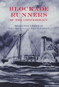 Cover: Blockade Runners of the Confederacy - The University of Alabama Press