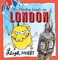 Cover: Mr Chicken Lands on London - Allen & Unwin