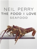 Cover: The Food I Love: Seafood - Murdoch Books