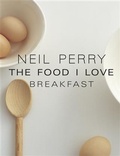 Cover: The Food I Love: Breakfast - Murdoch Books