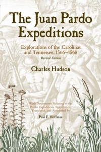 Enlarge image Cover: The Juan Pardo Expeditions - The University of Alabama Press