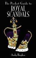 Bild: The Pocket Guide to Royal Scandals - Pen & Sword