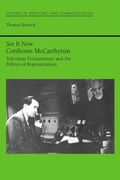 Cover: See It Now Confronts McCarthyism - The University of Alabama Press