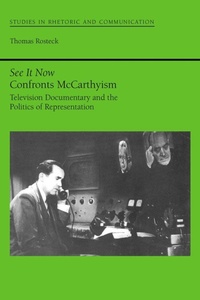 Enlarge image Cover: See It Now Confronts McCarthyism - The University of Alabama Press