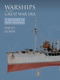 Cover: Warships of the Great War Era - Seaforth Publishing