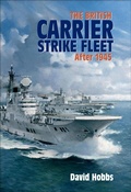 Cover: British Carrier Strike Fleet after 1945 - Seaforth Publishing