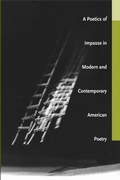 Cover: A Poetics of Impasse in Modern and Contemporary American Poetry - The University of Alabama Press