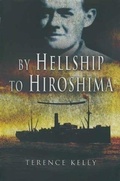 Cover: By Hellship to Hiroshima - Pen and Sword