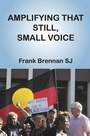 Cover: Amplifying that still, small voice - ATF Press