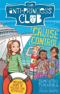 Enlarge image Cover: Cruise Control: The Anti-Princess Club 5 - A&U Children