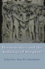Cover: Hermeneutics and the Authority of Scripture - ATF Press