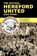 Cover: The Official Hereford United Quiz Book - Apex Publishing Limited