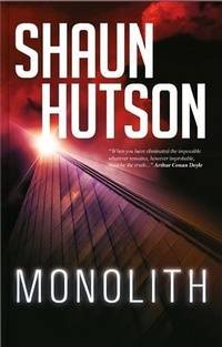 Enlarge image Cover: MONOLITH - Caffeine Nights Publishing
