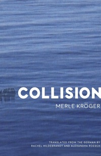 Enlarge image Cover: Collision - The Unnamed Press