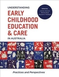 Cover: Understanding Early Childhood Education and Care in Australia - A&U Academic