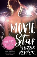 Cover: Movie Star by Lizzie Pepper - Allen & Unwin