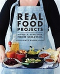 Cover: Real Food Projects - Murdoch Books
