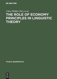 Enlarge image Cover: The Role of Economy Principles in Linguistic Theory - De Gruyter Akademie Forschung