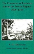 Cover: The Commerce of Louisiana During the French Regime, 1699-1763 - The University of Alabama Press
