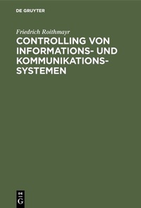 Enlarge image Cover: Controlling von Informations- und Kommunikationssystemen - De Gruyter Oldenbourg