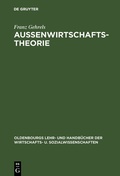 Cover: Au&szlig;enwirtschaftstheorie - De Gruyter Oldenbourg