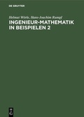 Cover: Ingenieur-Mathematik in Beispielen 2 - De Gruyter Oldenbourg