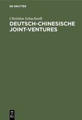 Cover: Deutsch-chinesische Joint-ventures - De Gruyter Oldenbourg
