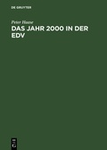 Cover: Das Jahr 2000 in der EDV - De Gruyter Oldenbourg