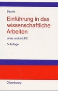 Cover: Einf&uuml;hrung in das wissenschaftliche Arbeiten - De Gruyter Oldenbourg