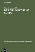 Cover: Das diplomatische Korps - De Gruyter Oldenbourg