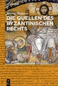 Cover: Die Quellen des byzantinischen Rechts - De Gruyter