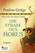 Cover: Die Stra&szlig;e des Horus - Rowohlt