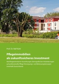 Cover: Pflegeimmobilien als zukunftssicheres Investment - BoD - Books on Demand