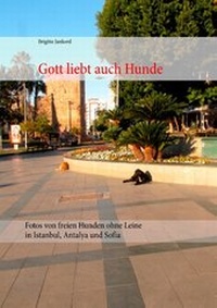 Abbildung von: Gott liebt auch Hunde - BoD - Books on Demand