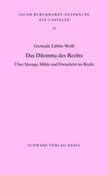Cover: Das Dilemma des Rechts - Schwabe Verlagsgruppe AG Schwabe Verlag