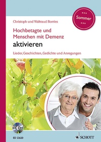 Abbildung von: Hochbetagte und Menschen mit Demenz aktivieren - Schott Music