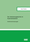 Cover: Die Verbindungstechniken im Automobilbereich - Shaker