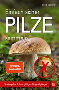 Cover: Einfach sicher Pilze sammeln - BLV