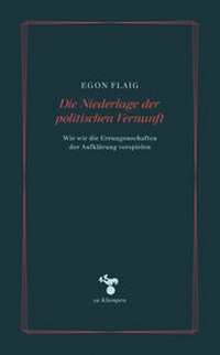 Abbildung von: Die Niederlage der politischen Vernunft - zu Klampen