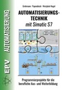 Cover: Automatisierungstechnik mit Simatic S7 - Elektronik-Praktiker