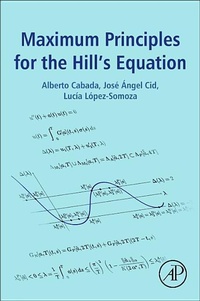 Enlarge image Cover: Maximum Principles for the Hill's Equation - Academic Press